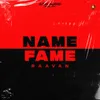 About Name Fame Song