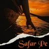 About Safar Pe Song