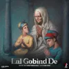 About Lal Gobind De Song