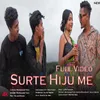 About Surte Hilu Me (Santhali Song) Song