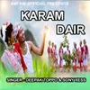 Karam Dair (Oraon Cultural Sadri Song)