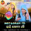 About Instagram Id Dede Ye Biyayn Ji Song