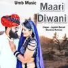 About Mari Diwani Song