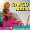 About Rakso Mela (Santali Song) Song