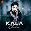 About Kala Chaadra Song