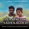 About Dular Renak Sada Kagoch (Santali Song) Song