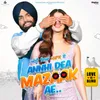 About Annhi Dea Mazaak Ai (Title Track) Song