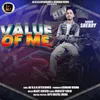 About Value Of Me Song