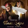 About Waah Sajna Song