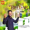 About Tera Deedar Song