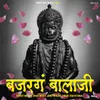 About Bajarang Balaji Song