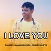 About I Love You ( Nagpuri Song ) Song