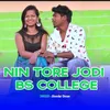 About Nin Tore Jodi BS College Song