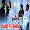 About PYAR PURANO Song