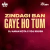 About Zindagi Ban Gaye Ho Tum Song