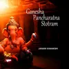 About Ganesh Pancharatna Stotram Song