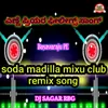 Soda Madilla Remix