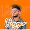 About Vlogger Song