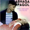About Abhaga Pagol Song