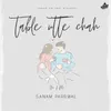 About Table Utte Chah Song