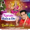 About Narate Maiya De Song