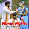 About Nunur Mai Go Song