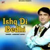 About Ishq Di Bedhi Song