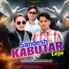About Sandesh Kabutar Leja Song