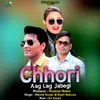 Chhori Aag Lag Jabegi