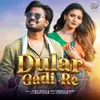 About Dular Gadi Re ( Santali ) Song