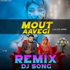 Mout Aavegi Remix