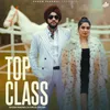 About Top Class Song