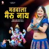 About Matwala Bheru Nath Song