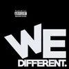 About We Different Song