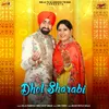 About Dhol Sharabi Song