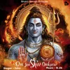 About Om Jai Shiv Omkara (Shiv Ji Ki Aarti) Song