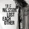 About Lost Each Other Song