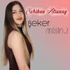 Şeker misin