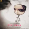 About Eye Talk Song