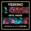 Devil Inside Jstar Dub Mix