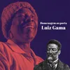 Homenagem a Luiz Gama - o Poeta da Carapinha