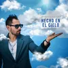 About Hecho en el Cielo Song