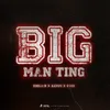 About Big Man Ting Song