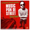 Music Music Pon Di Street
