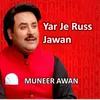 About Yar Je Russ Jawan Song