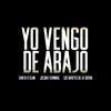 About Yo Vengo de Abajo Song