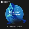 Step into Christmas Workout Remix 140 BPM