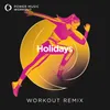 Holidays Workout Remix 132 BPM