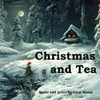 Christmas and Tea