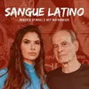 About Sangue Latino Song